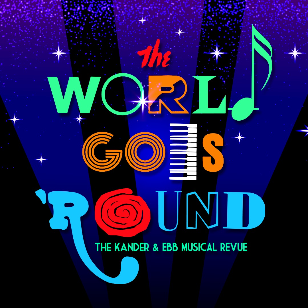 The World Goes Round Revue Theatreworks Flyer